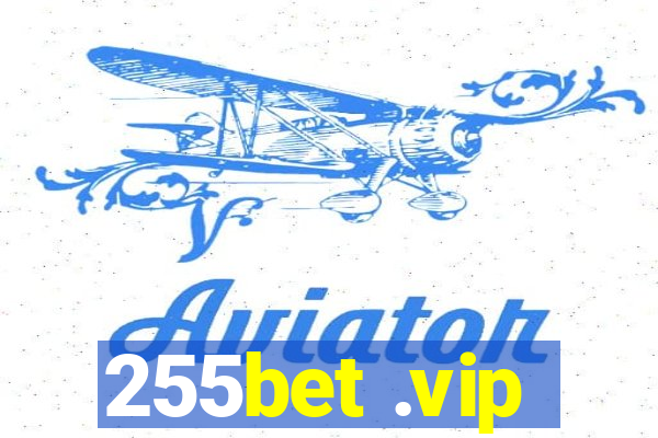 255bet .vip